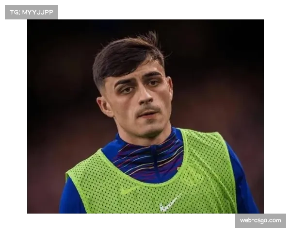 巴萨确认佩德里腿筋受伤，将缺席三周